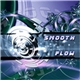 Smooth - Flow